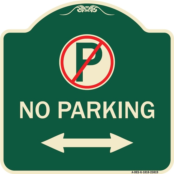 Signmission No Parking Heavy-Gauge Aluminum Architectural Sign, 18" x 18", G-1818-23819 A-DES-G-1818-23819 - main